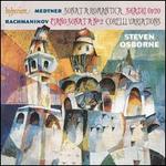 Medtner: Sonata Romantica; Skazki; Rachmaninov: Piano Sonata No. 2; Corelli Variations