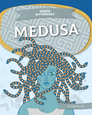 Medusa - Bell, Samantha