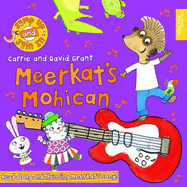 Meerkat's Mohican - Grant, Carrie, and Grant, David, and Busby, Ailie