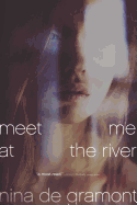 Meet Me at the River
