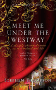 Meet Me Under the Westway