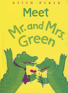 Meet Mr. and Mrs. Green - 