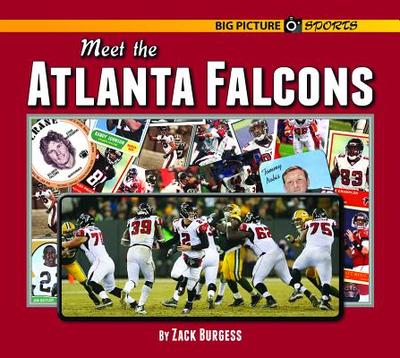 Meet the Atlanta Falcons - Burgess, Zack