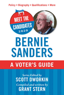 Meet the Candidates 2020: Bernie Sanders: A Voter's Guide