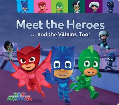 Meet the Heroes . . . and the Villains, Too! - Testa, Maggie, and Style Guide (Illustrator)