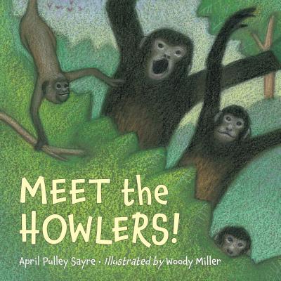 Meet the Howlers! - Sayre, April Pulley