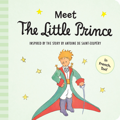 Meet the Little Prince Padded Board Book - de Saint-Exupry, Antoine