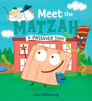 Meet the Matzah - Silberberg, Alan