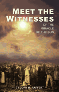 Meet the Witnesses: of the Miracle of the Sun