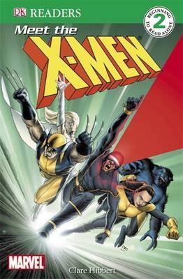 Meet the X-Men - Hibbert, Clare, and DK