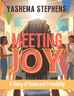 Meeting Joy: A Story of Home and Friendship