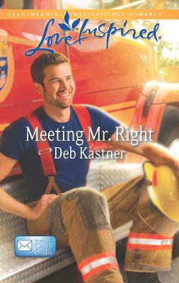 Meeting Mr. Right - Kastner, Deb