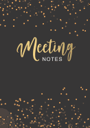Meeting Notes: Black Cover Business Notebook for Meetings and Organizer Taking Minutes Record Log Book Action Items & Notes Secretary Logbook Journal