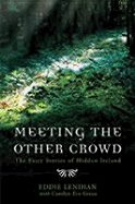 Meeting the Other Crowd