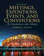 Meetings, Expositions, Events & Conventions: An Introduction to the Industry