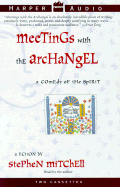 Meetings with the Archangel: A Comedy of the Spirit