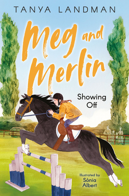Meg and Merlin: Showing off - Landman, Tanya