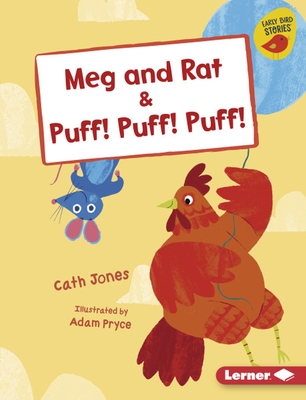 Meg and Rat & Puff! Puff! Puff! - Jones, Cath