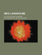 Meg Langholme; Or, the Day After To-Morrow