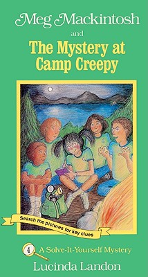 Meg Mackintosh and the Mystery at Camp Creepy - Landon, Lucinda