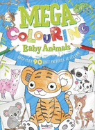 Mega Colouring Baby Animals