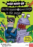 Mega Mash-up: Secret Agents v Giant Slugs in the Jungle