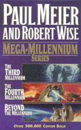 Mega-Millennium Series: The Third Millennium, the Fourth Millennium, Beyond the Millennium