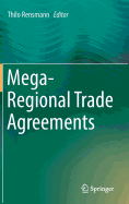 Mega-Regional Trade Agreements