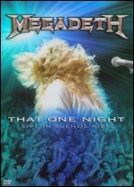 Megadeth: That One Night - Live in Buenos Aires - 