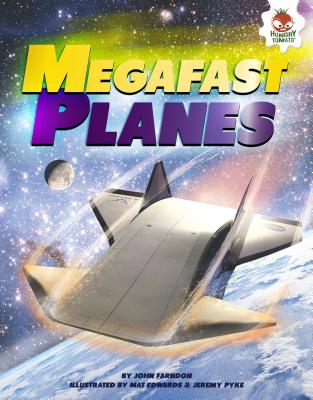 Megafast Planes - Farndon, John