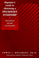 Megargee's Guide to Obtaining a Psychology Internship