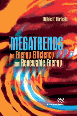 Megatrends for Energy Efficiency and Renewable Energy - Hordeski, Michael Frank