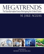 Megatrends: The Transformative Forces Reshaping the United States