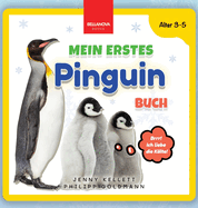 Mein Erstes Pinguin-Buch: Spa und Lernen fr Kinder im Alter von 3-5 Jahren