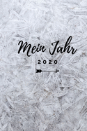 Mein Jahr 2020: A5 Wochenplaner - Tagesplaner, Terminplaner, Studentenplaner 2020 - Mein Jahr - Januar 2020 bis Dezember 2020, modernes Design - planen, gestalten und organisieren, B?robedarf
