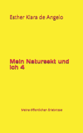 Mein Natursekt und ich 4: Meine ffentlichen Erlebnisse