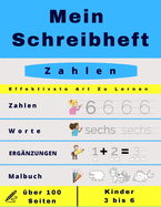 Mein Schreibheft Zahlen: Aktivittsbuch fr Kinder: Kinder ab 3 Jahren - Bringen Sie Ihren Kindern bei, auf spielerische Weise zahlen zu zeichnen. Kindergarten- Vorschule