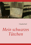 Mein schwarzes T?tchen