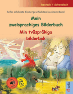 Mein zweisprachiges Bilderbuch - Min tvsprkiga bilderbok (Deutsch / Schwedisch): Sefas schnste Kindergeschichten in einem Band, mit Hrbuch und Video online