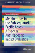 Meiobenthos in the Sub-Equatorial Pacific Abyss: A Proxy in Anthropogenic Impact Evaluation - Radziejewska, Teresa