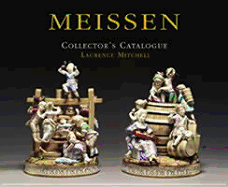 Meissen Collector's Catalogue: Collector's Catalogue
