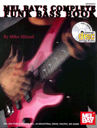 Mel Bay's Complete Funk Bass Book - Hiland, Mike