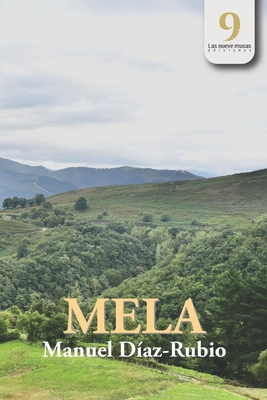 Mela - Musas Ediciones, Las Nueve (Contributions by), and Crawford Publishing, James Crawford Publ (Illustrator), and Albertos, Paco (Photographer)