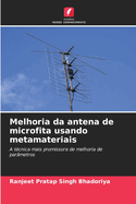 Melhoria da antena de microfita usando metamateriais