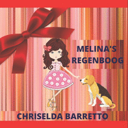 Melina's Regenboog