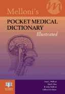 Melloni's Pocket Medical Dictionary: Illustrated