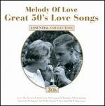Melody of Love: Great 50's Love Songs