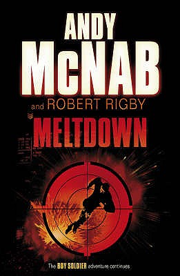 Meltdown - McNab, Andy, and Rigby, Robert
