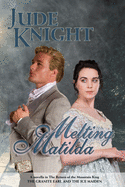 Melting Matilda: The Granite Earl and the Ice Maiden