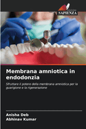 Membrana amniotica in endodonzia